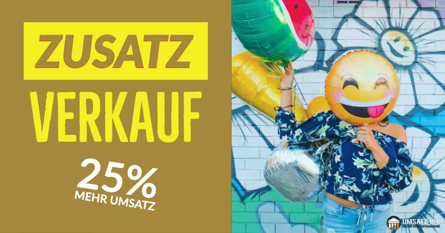 Mit Zusatzverkauf bis zu 25% mehr Umsatz erzielen